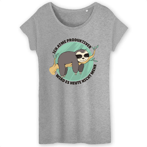 Papero T-SHIRT - BIO- Sloth Ich Atme produktiver - Damen Schlussverkauf